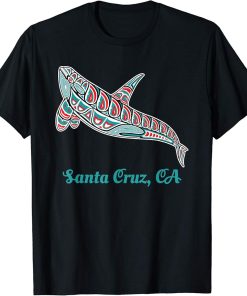 Cruz Santa CA Upward Orca Killer Whale Native American T-Shirt